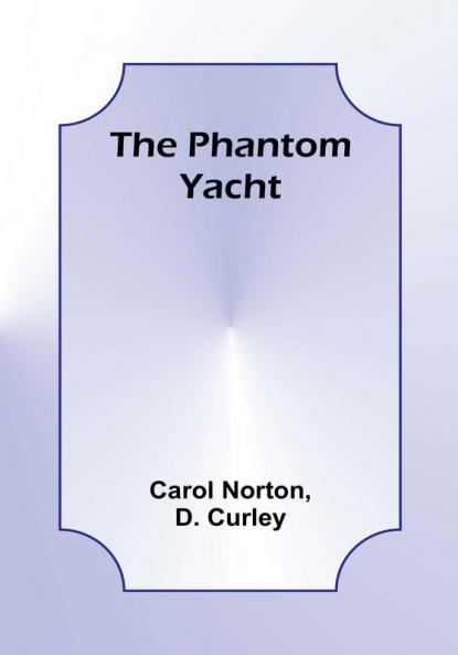 The Phantom Yacht