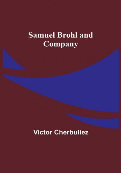 Samuel Brohl and Company