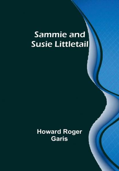 Sammie and Susie Littletail