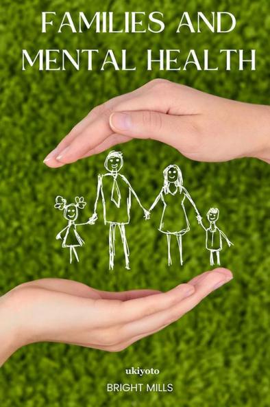 Families and Mental Health
