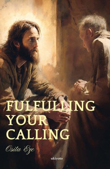 Fulfilling Your  Calliing