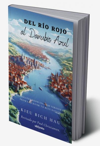 Del río Rojo al Danubio Azul