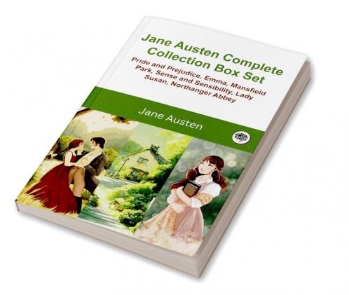 Jane Austen Complete Collection Box Set (Mansfield Park Sense and Sensibility Pride and Prejudice Emma Northanger Abbey Sanditon and Other Tales)