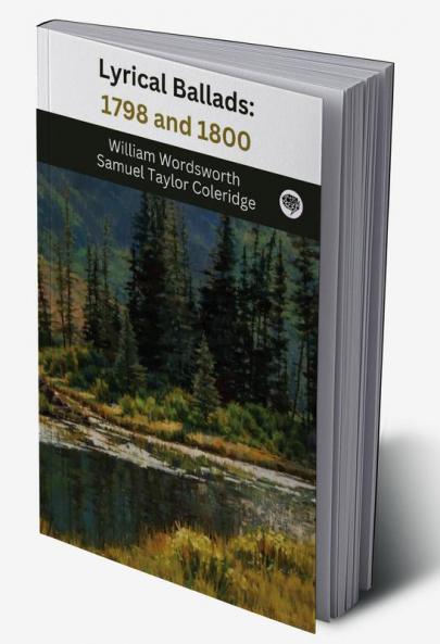 Lyrical Ballads: 1798 and 1800