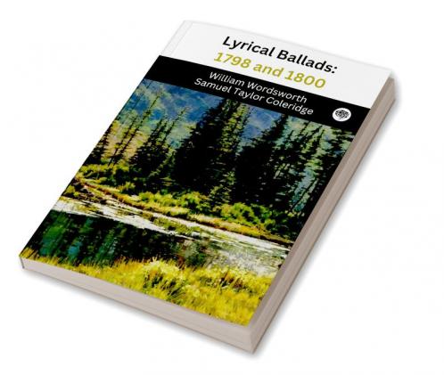Lyrical Ballads: 1798 and 1800