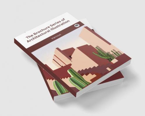 The Brochure Series of Architectural Illustration (Grapevine edition)