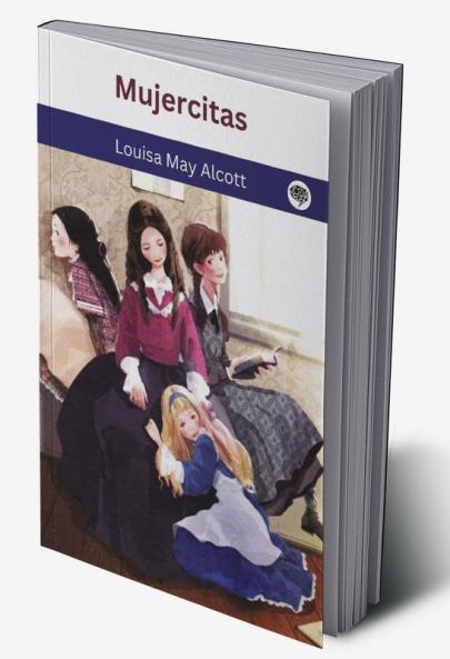 Mujercitas (Mujercitas #1)