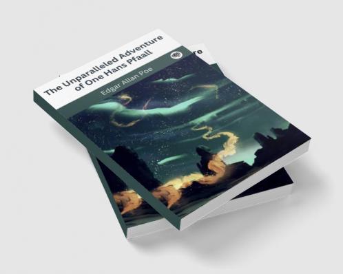 The Unparalleled Adventure of One Hans Pfaall