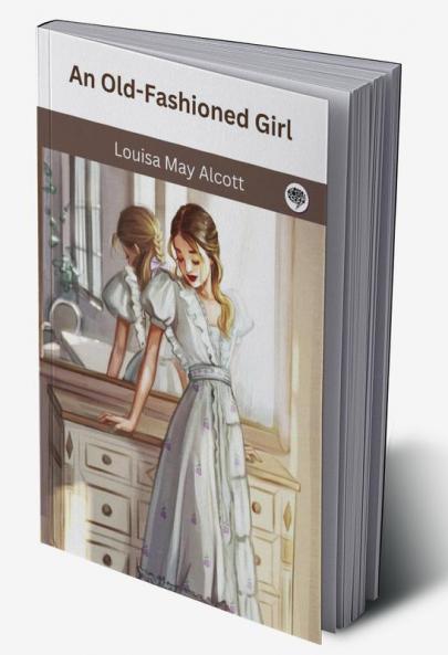An Old-Fashioned Girl