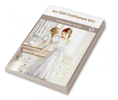 An Old-Fashioned Girl