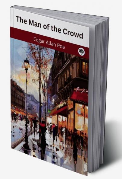 The Man of the Crowd