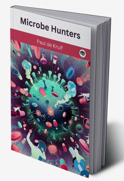 Microbe Hunters