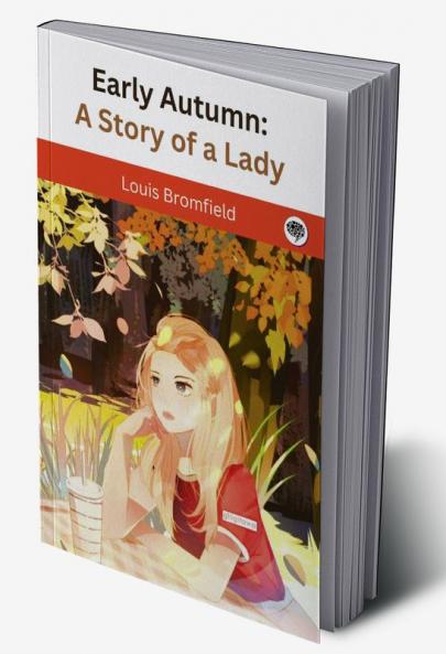 Early Autumn: A Story of a Lady