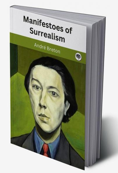Manifestoes of Surrealism