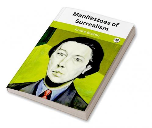 Manifestoes of Surrealism