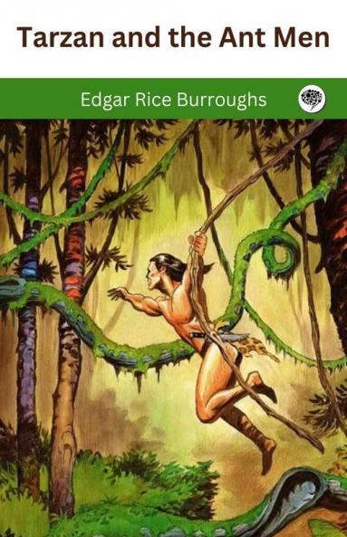 Tarzan and the Ant Men (Tarzan #10)
