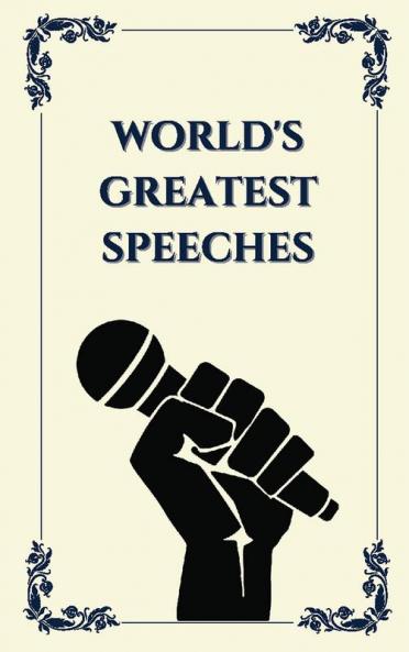 World's Greatest Speeches (Deluxe Hardbound Edition)