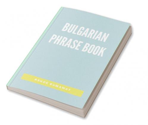 Bulgarian Phrase Book