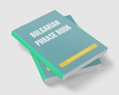 Bulgarian Phrase Book