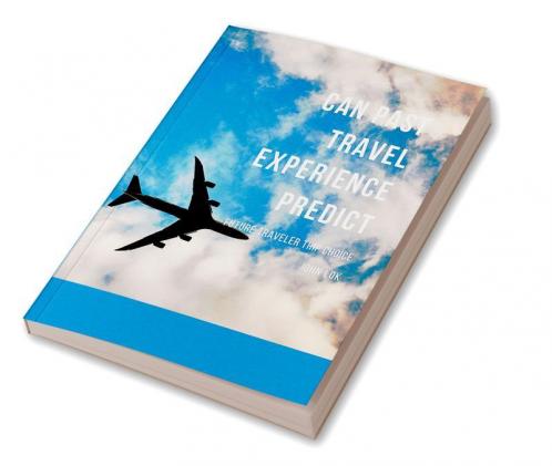 Can Past Travel Experience Predict
