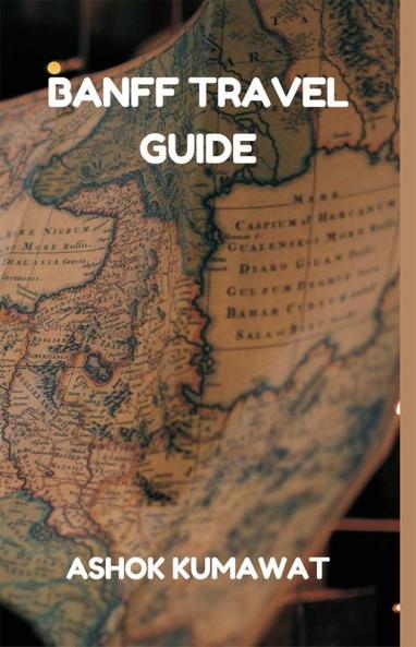 Banff Travel Guide
