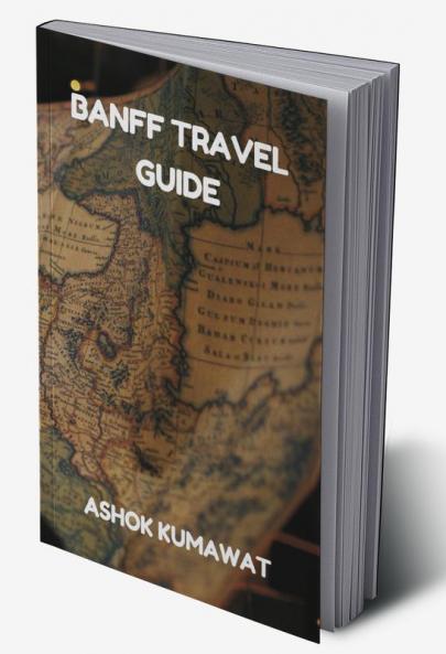 Banff Travel Guide
