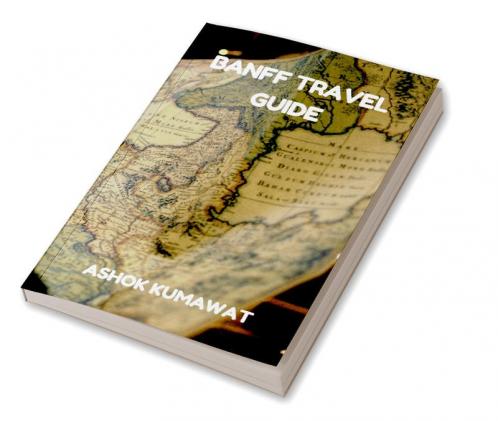 Banff Travel Guide
