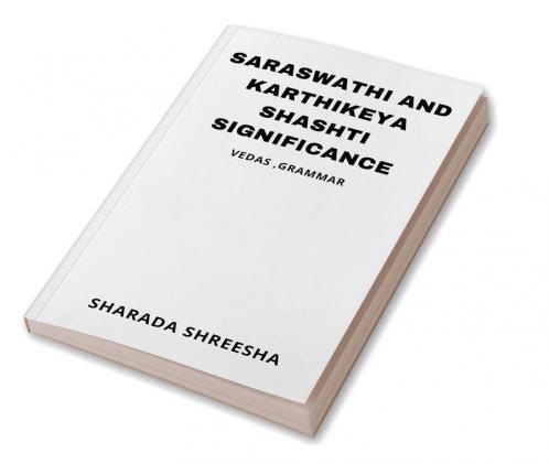 saraswathi and karthikeya shashti significance