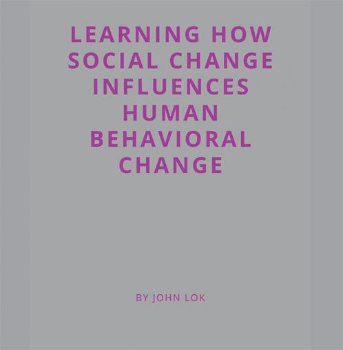 Learning How Social Change Influences Human Behavioral Change