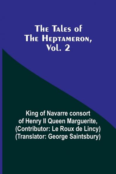 The Tales of the Heptameron Vol. 2