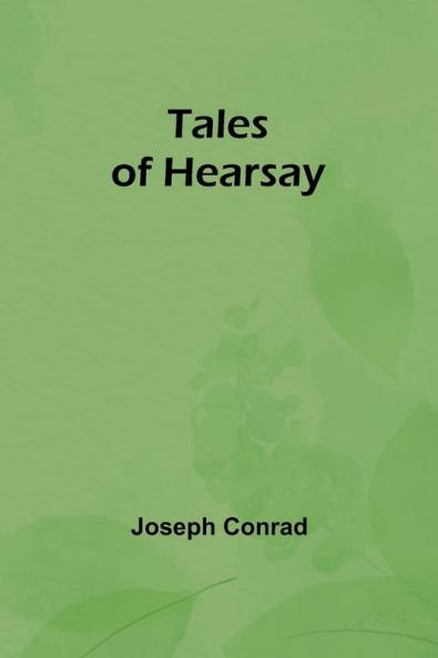 Tales Of Hearsay