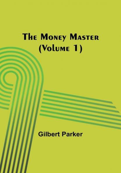 The Money Master | Volume 1