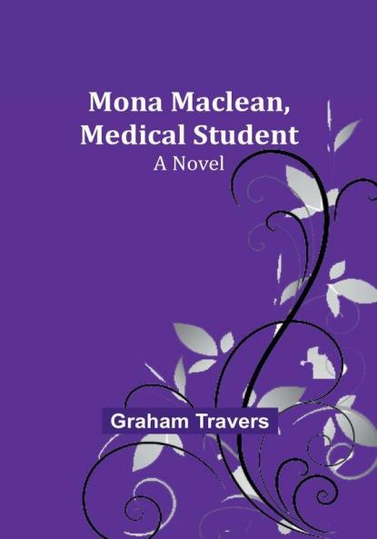 Mona Maclean Medical Student