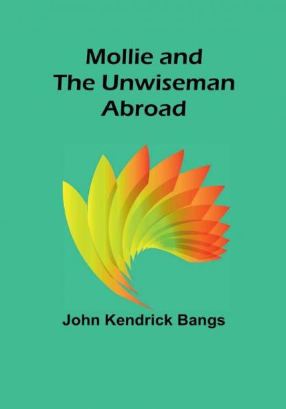 Mollie and the Unwiseman Abroad