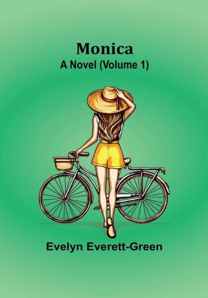 Monica: A Novel | Volume 1