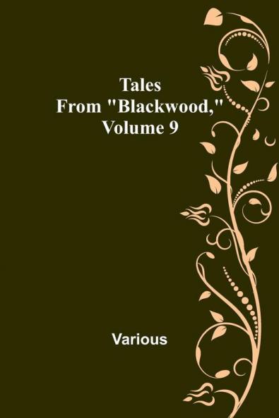 Tales from Blackwood Volume 9