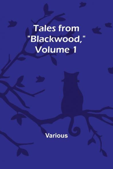 Tales from Blackwood Volume 1