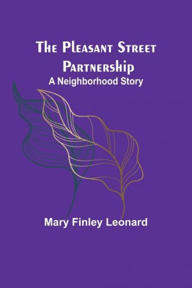 The Pleasant Street Partnership