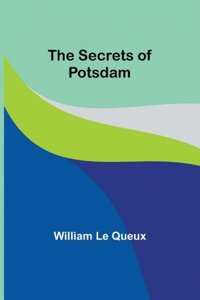 The Secrets of Potsdam
