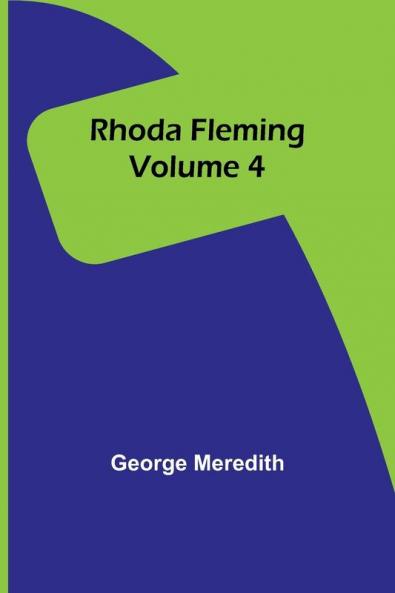 Rhoda Fleming - Volume 4