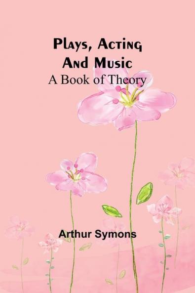 Plays Acting and Music