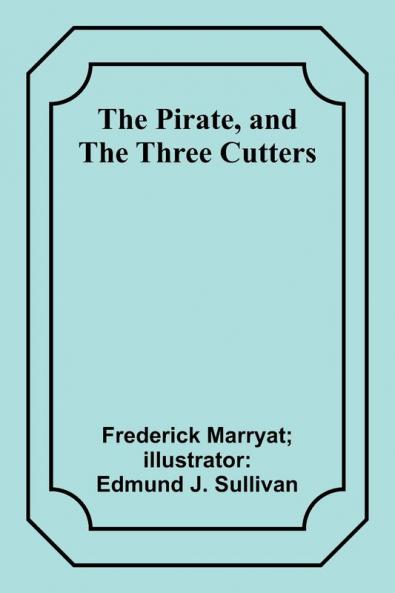 The Pirate and The Three Cutters