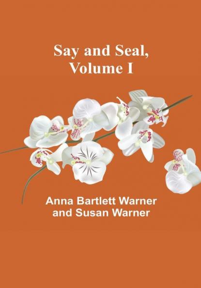 Say and Seal|Volume I