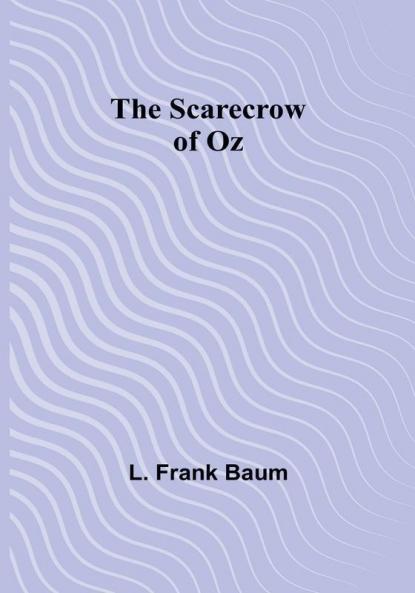 The Scarecrow of Oz