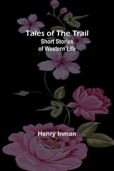 Tales of the Trail
