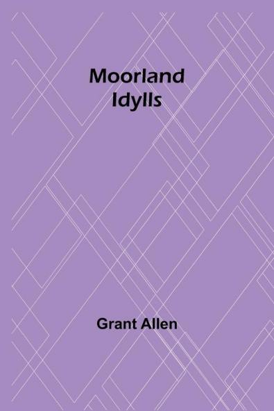 Moorland Idylls