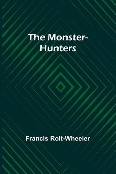 The monster-hunters