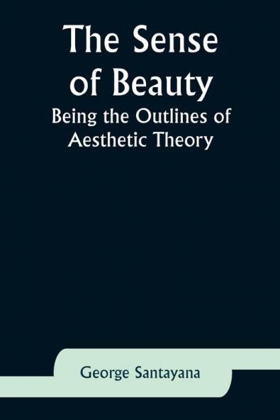The Sense of Beauty