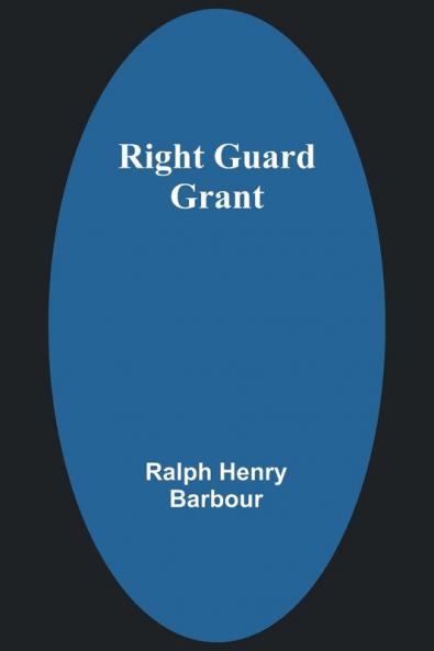 Right Guard Grant