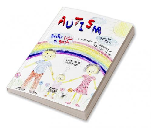 Autism - A Handbook Of Diagnosis & Treatment Of ASD
